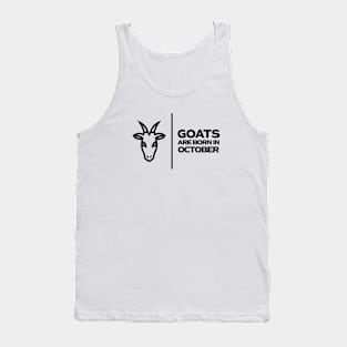 GOATs are born in October Tank Top